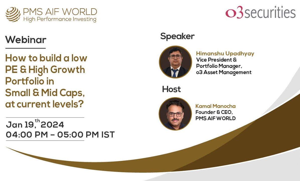 How to build a Low PE & High growth Portfolio in Small & Mid Caps, at current levels? : Himanshu Upadhyay