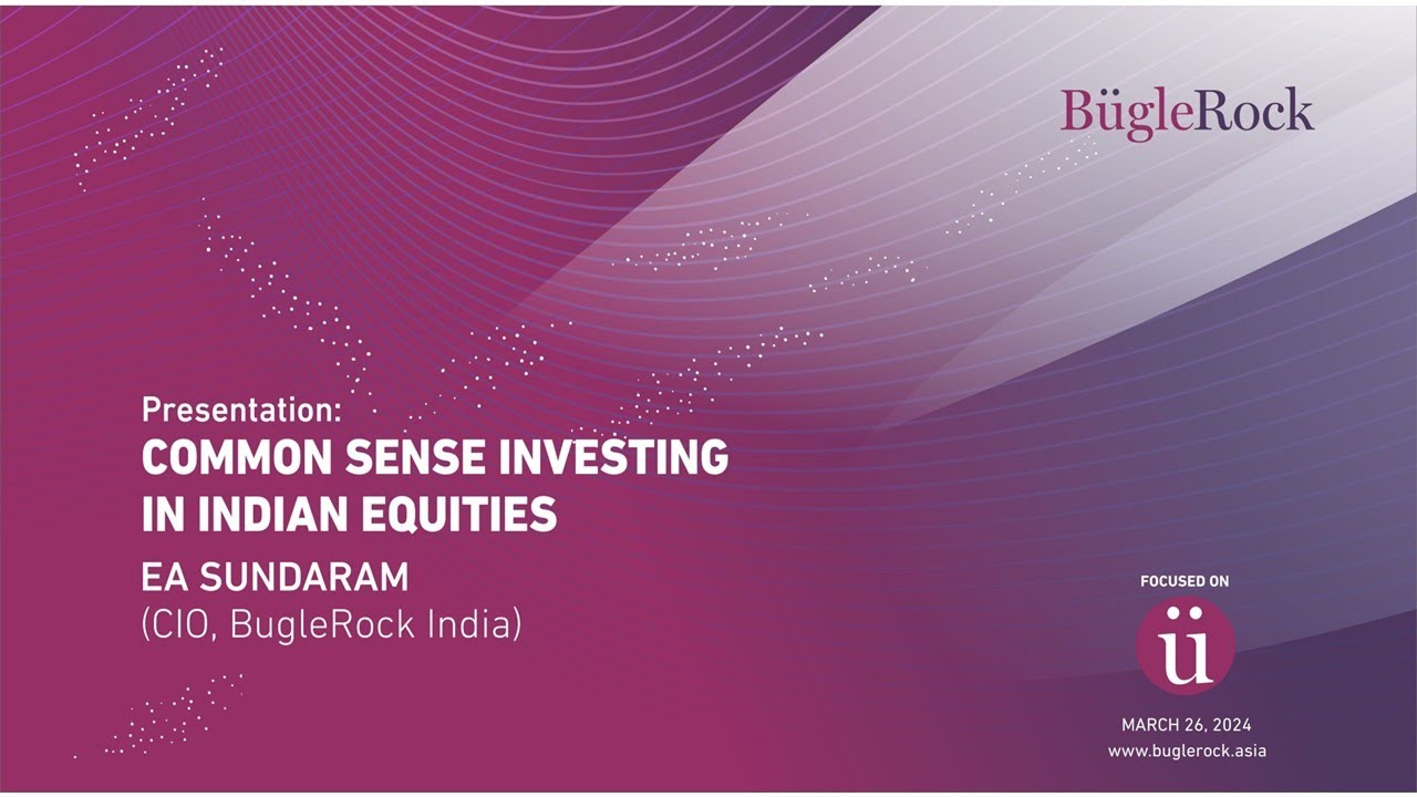 Common Sense Investing in Indian Equities : E A Sundaram